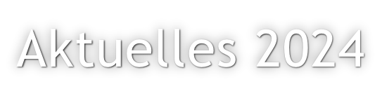 Aktuelles 2024
